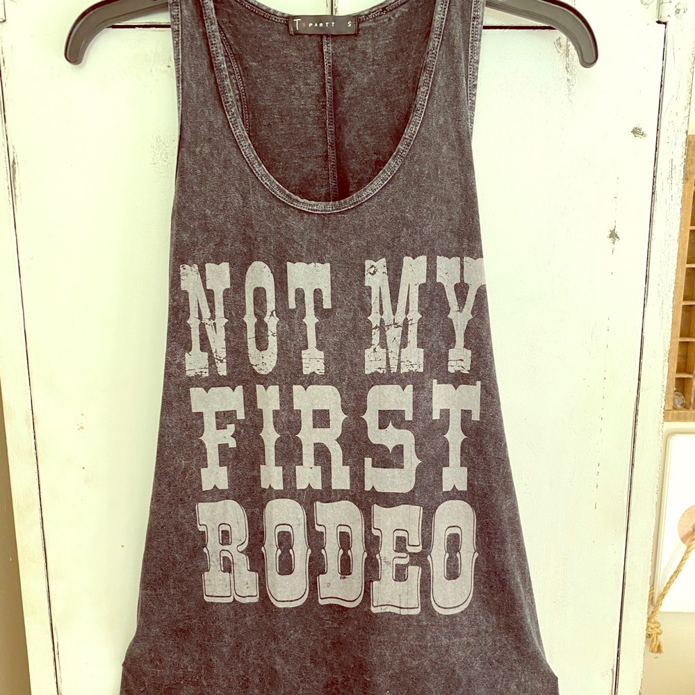 Not My First Rodeo Tank